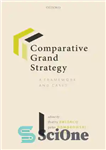 دانلود کتاب Comparative Grand Strategy: A Framework And Cases – استراتژی بزرگ مقایسه ای: یک چارچوب و موارد