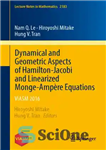 دانلود کتاب Dynamical and geometric aspects of Hamilton-Jacobi and linearized Monge-Ampere equations. VIASM 2016 – جنبه های دینامیکی و هندسی...
