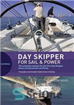 دانلود کتاب Day Skipper for Sail and Power – کاپیتان روز برای بادبان و قدرت