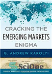 دانلود کتاب Cracking the emerging markets enigma شکستن معمای بازارهای نوظهور 