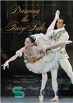 دانلود کتاب Dancing the Fairy Tale: Producing and Performing The Sleeping Beauty – رقص افسانه: تولید و اجرای زیبای خفته