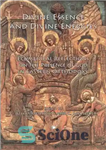 دانلود کتاب Divine Essence and Divine Energies. Ecumenical Reflections on the Presence of God in Eastern Orthodoxy – ذات الهی...