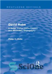دانلود کتاب David Rabe: A Stage History and a Primary and Secondary Bibliography – دیوید رابه: تاریخچه مرحله ای و...