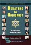 دانلود کتاب Debating the Holocaust – A New Look at Both Sides – بحث درباره هولوکاست – نگاهی جدید به...