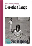 دانلود کتاب Dorothea Lange – دوروتیا لانگ