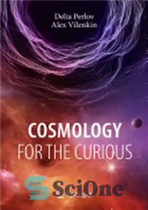 دانلود کتاب Cosmology for the Curious – کیهان شناسی برای کنجکاوها