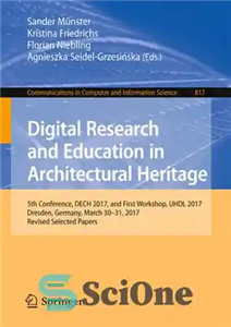 دانلود کتاب Digital Research and Education in Architectural Heritage تحقیق و آموزش دیجیتال در میراث معماری 