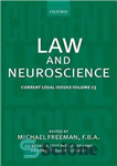 دانلود کتاب Current Legal Issues, Volume 13: Law and Neuroscience مسائل حقوقی جاری، جلد حقوق و علوم اعصاب 