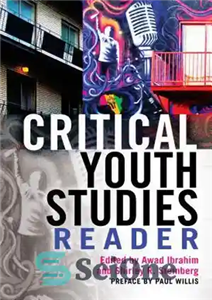 دانلود کتاب Critical Youth Studies Reader Preface by Paul Willis خواننده مطالعات انتقادی جوانان پیشگفتار پل ویلیس 
