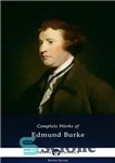 دانلود کتاب Delphi Complete Works of Edmund Burke (Illustrated) (Delphi Series Seven Book 2) – آثار کامل دلفی ادموند برک...