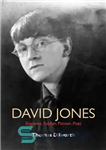 دانلود کتاب David Jones: Engraver, Soldier, Painter, Poet – دیوید جونز: حکاکی، سرباز، نقاش، شاعر