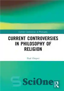 دانلود کتاب Current Controversies in Philosophy of Religion – مناقشات کنونی در فلسفه دین