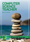 دانلود کتاب Computer Science Teacher : Insight into the computing classroom. – معلم علوم کامپیوتر: بینش در کلاس درس محاسبات.