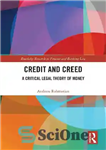 دانلود کتاب Credit and Creed: A Critical Legal Theory of Money – اعتبار و عقیده: یک تئوری حقوقی انتقادی پول