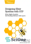 دانلود کتاب Designing Elixir Systems With OTP – طراحی سیستم های اکسیر با OTP