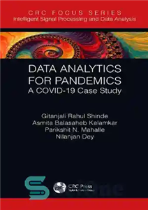 دانلود کتاب Data Analytics for Pandemics: A COVID-19 Case Study (Intelligent Signal Processing and Analysis) تجزیه و تحلیل... 