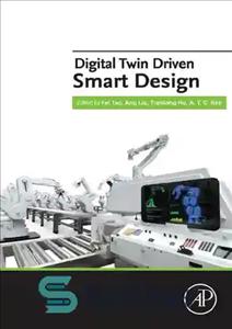 دانلود کتاب Digital Twin Driven Smart Design – طراحی هوشمند دوقلو دیجیتال