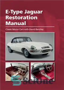 دانلود کتاب E-Type Jaguar Restoration Manual – کتابچه راهنمای ترمیم Jaguar E-Type 