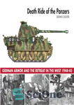 دانلود کتاب Death ride of the Panzers: German armor and the retreat in the west, 1944-45 – سواری مرگ پانزرها:...