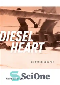 دانلود کتاب Diesel heart: an autobiography – دیزل قلب: زندگینامه 