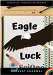 دانلود کتاب Eagle Luck – عقاب شانس