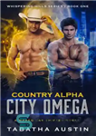 دانلود کتاب Country Alpha City Omega کشور آلفا شهر امگا 