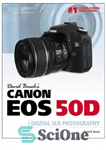 دانلود کتاب David Busch’s Canon Eos 50D Guide to Digital SLR Photography – راهنمای دیوید بوش Canon Eos 50D برای...