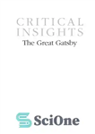دانلود کتاب Critical insights: the great Gatsby: by F. Scott Fitzgerald – بینش های انتقادی: The Great Gatsby: توسط F....
