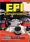 دانلود کتاب EFI Conversions: How to Swap Your Carb for Electronic Fuel Injection – تبدیل EFI: چگونه می توان کربوهیدرات...