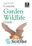 دانلود کتاب Concise Garden Wildlife Guide – راهنمای مختصر حیات وحش باغ