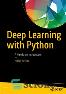 دانلود کتاب Deep Learning with Python: a Hands-on Introduction – یادگیری عمیق با پایتون: یک مقدمه عملی