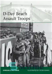 دانلود کتاب D-Day Beach Assault Troops – نیروهای حمله به ساحل D-Day