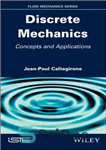 دانلود کتاب Discrete mechanics: concepts and applications – مکانیک گسسته: مفاهیم و کاربردها