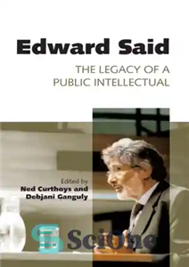 دانلود کتاب Edward Said: Legacy of a Public Intellectual ادوارد سعید: میراث یک روشنفکر عمومی 