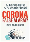 دانلود کتاب Corona, False Alarm : Facts and Figures – کرونا، هشدار کاذب؟: حقایق و ارقام