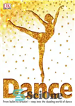 دانلود کتاب Dance: [from ballet to breakin’– step into the dazzling world of dance] – رقص: [از باله تا Breakin...