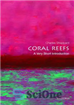 دانلود کتاب Coral Reefs: A Very Short Introduction – صخره های مرجانی: مقدمه ای بسیار کوتاه