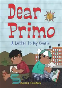 دانلود کتاب Dear Primo: A Letter to My Cousin – پریمو عزیز: نامه ای به پسر عموی من