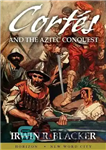 دانلود کتاب Cort⌐s and the Aztec Conquest – Cort⌐s و فتح آزتک