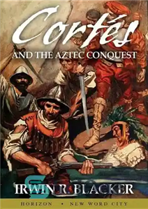 دانلود کتاب Cort⌐s and the Aztec Conquest – Cort⌐s و فتح آزتک 