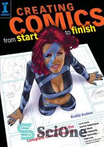 دانلود کتاب Creating comics start to finish: top pros reveal the complete creative process – ایجاد کمیک شروع به پایان...
