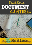 دانلود کتاب Document Control: Lifecycle and the Governance Challenge – کنترل سند: چرخه حیات و چالش حاکمیت