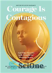 دانلود کتاب Courage is contagious: to Michelle Obama, with love – شجاعت مسری است: به میشل اوباما، با عشق