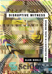 دانلود کتاب Disruptive Witness – شاهد مخل