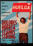 دانلود کتاب Dolores Huerta stands strong: the woman who demanded justice – دولورس هوئرتا قوی ایستاده است: زنی که خواستار...