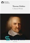 دانلود کتاب Delphi Collected Works of Thomas Hobbes – دلفی آثار توماس هابز را گردآوری کرد
