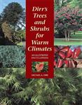 کتاب Dirr’s Trees and Shrubs for Warm Climates, An Illustrated Encyclopedia