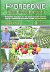 کتابHydroponic Food Production, A Definitive Guidebook for the Advanced Home Gardener and the Commercial Hydroponic Grower