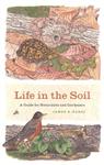 کتابLife in the Soil, A Guide for Naturalists and Gardeners