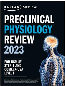 (Preclinical Physiology Review 2023: For USMLE Step 1 and COMLEX-USA Level 1 (USMLE Prep – فیزیولوژی پره کلینیکال کاپلان ویرایش 2023